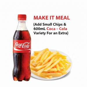MAKE IT MEAL (Add Small Chips & 600mL Coca - Cola Variety For an Extra)